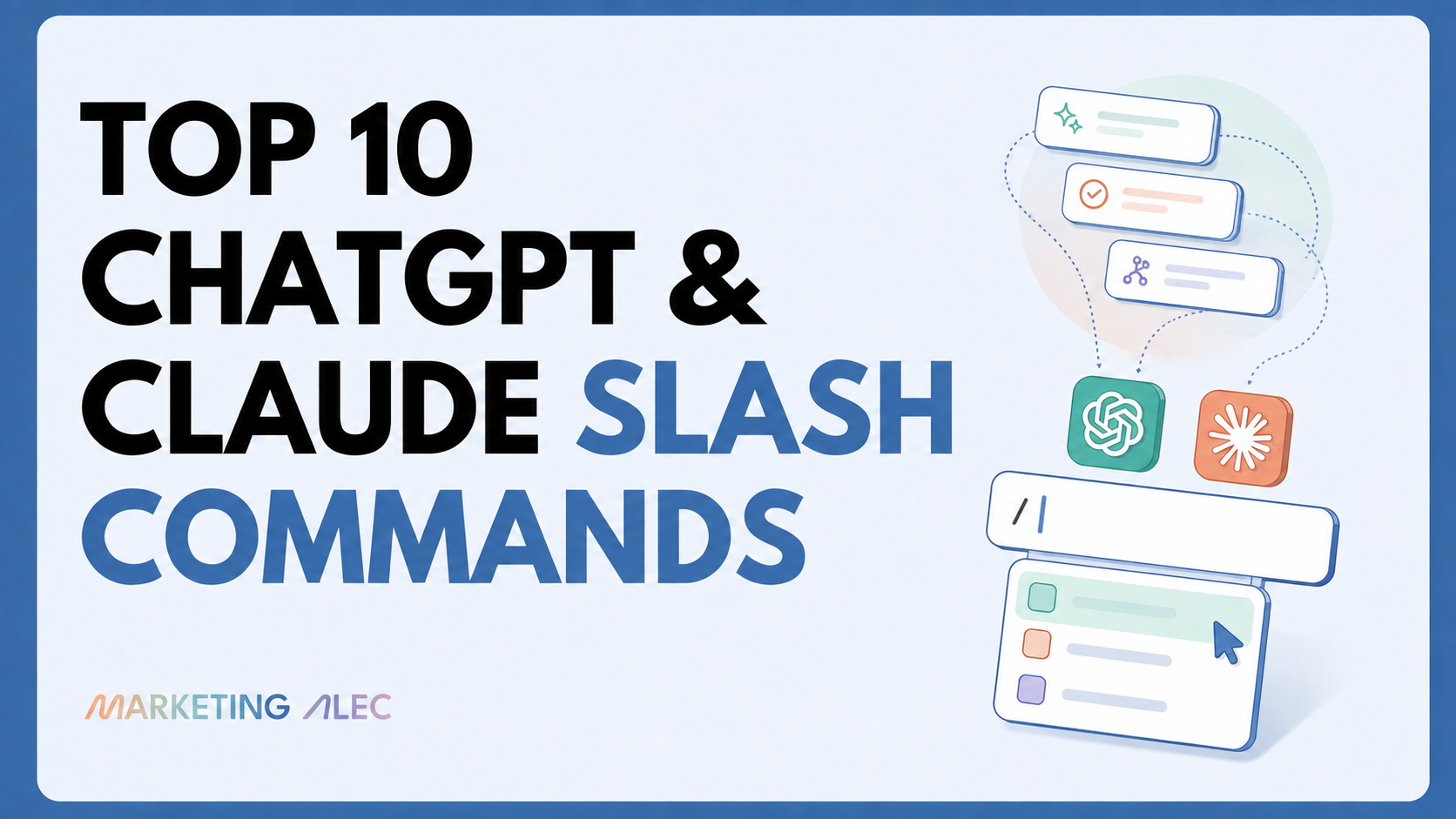 Top 10 Slash Commands for ChatGPT and Claude